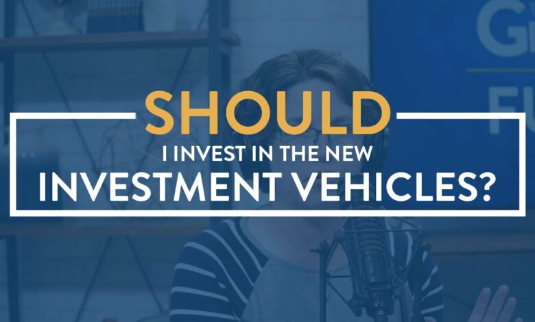 Choosing Investment Vehicles