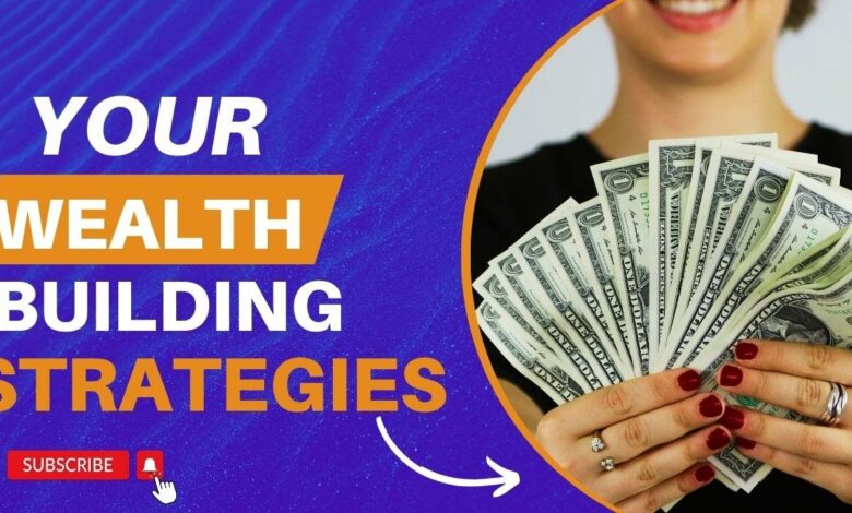 Wealth Building Strategies