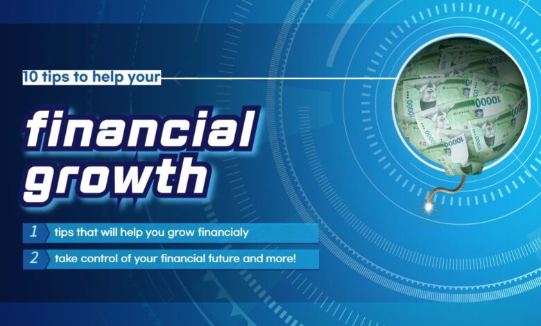 Financial Growth Tips